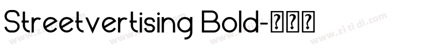 Streetvertising Bold字体转换 Streetvertising Bold字体转换